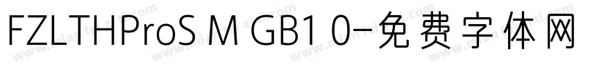 FZLTHProS M GB1 0字体转换
